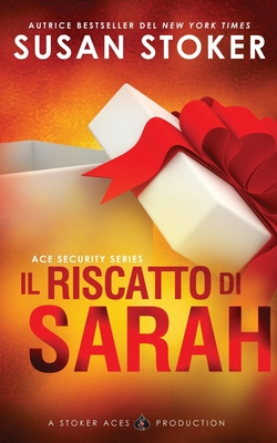 Il riscatto di Sarah [Italian] 1644991977 Book Cover