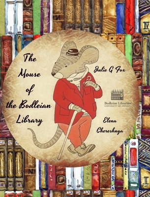 The Mouse of the Bodleian Library 1714410226 Book Cover