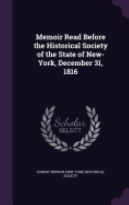 Memoir Read Before the Historical Society of th... 1358373582 Book Cover