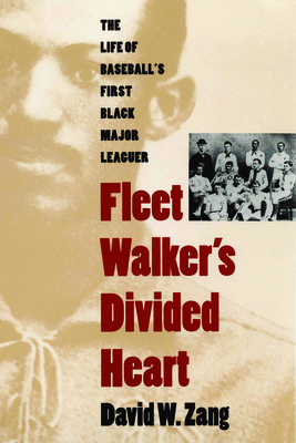 Fleet Walker's Divided Heart: The Life of Baseb... 0803299133 Book Cover