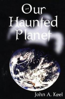 Our Haunted Planet 1880090163 Book Cover