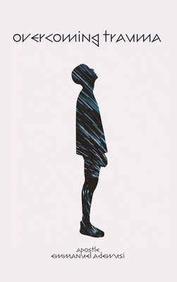 Overcoming Trauma 1989099548 Book Cover
