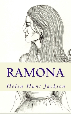 Ramona: A California Mission Era Tale 0692096841 Book Cover