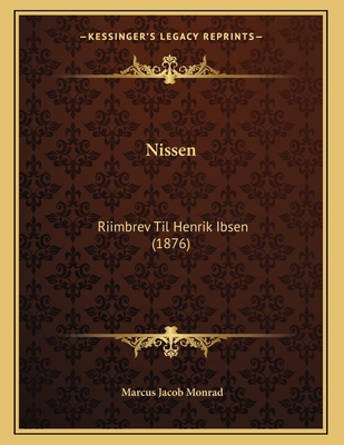 Nissen: Riimbrev Til Henrik Ibsen (1876) [Norwegian] 116557702X Book Cover