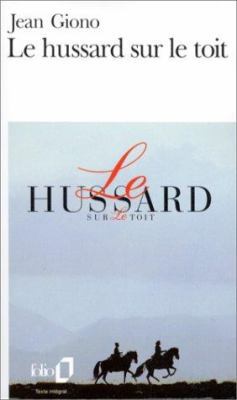 Le Hussard Su le Toit [French] 207036240X Book Cover