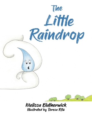 The Little Raindrop 1098092198 Book Cover