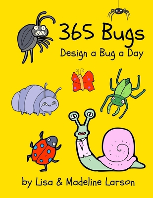 365 Bugs Design a Bug a Day 1976026954 Book Cover