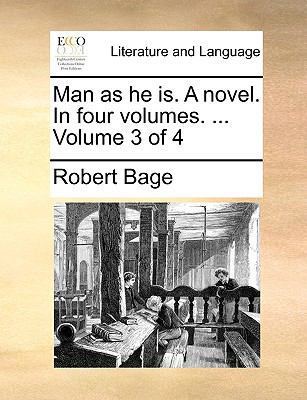 Man as he is. A novel. In four volumes. ... Vol... 1170587674 Book Cover