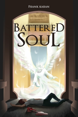 Battered Soul 1638716196 Book Cover