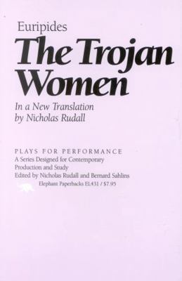 The Trojan Women 1566632234 Book Cover