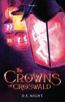 The Crowns of Croswald Book 1 Revised B0CQKJ9CKR Book Cover