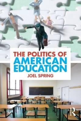 The Politics of American Education 0415884403 Book Cover