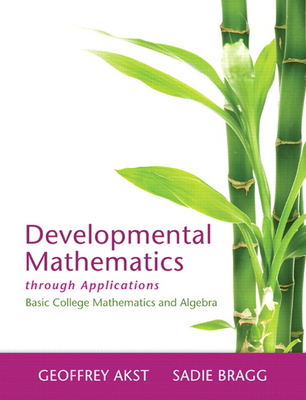 Developmental Mathematics Through Applications:... 0321826043 Book Cover