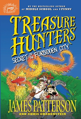 Treasure Hunters: Secret of the Forbidden City 1478959665 Book Cover