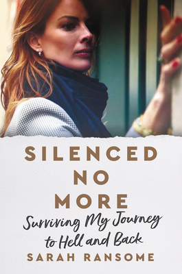 Silenced No More: Surviving My Journey to Hell ... 0063213702 Book Cover