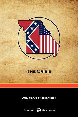 The Crisis (Cortero Pantheon Edition) 1934757837 Book Cover