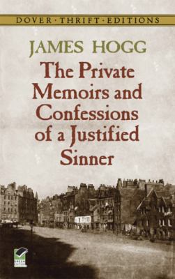 The Private Memoirs and Confessions of a Justif... 0486492850 Book Cover