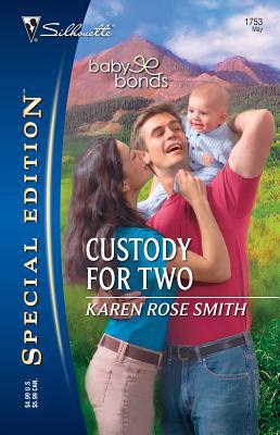 Custody for Two 0373247532 Book Cover