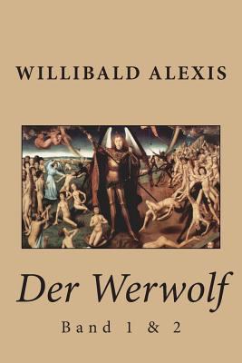 Der Werwolf: Band 1 & 2 [German] 1495460045 Book Cover