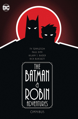 The Batman and Robin Adventures Omnibus 1779527373 Book Cover