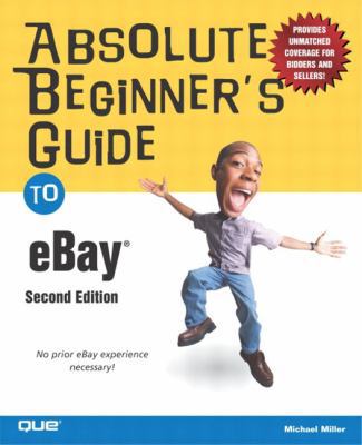 Absolute Beginner's Guide to Ebay 0789731053 Book Cover