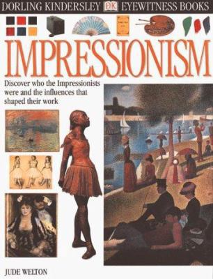 Eyewitness: Impressionism 0789455838 Book Cover