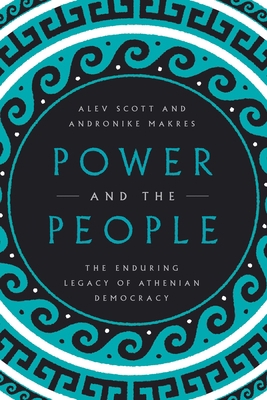 Power and the People: The Enduring Legacy of At... 1643135627 Book Cover