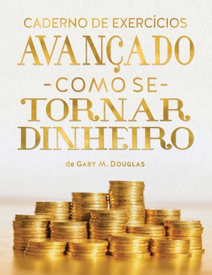 O Caderno de Exercícios Como se Tornar Dinheiro... [Portuguese] 1634935853 Book Cover