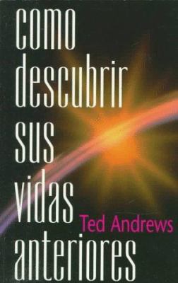 Como Descubrir Sus Vidas Anteriores [Spanish] 0875429165 Book Cover