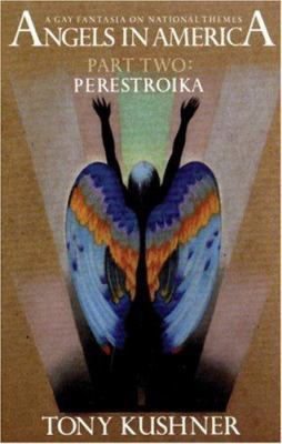 Angels in America, Part Two: Perestroika 1559360720 Book Cover