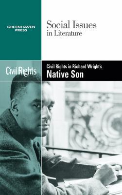 Civil Rights in Richard Wright's Native Son 0737743921 Book Cover