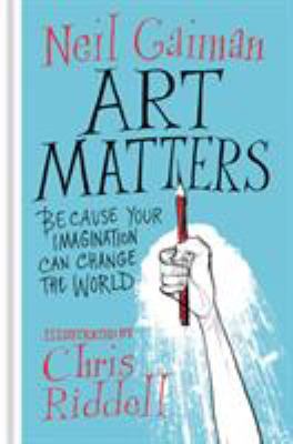 Art Matters: Because Your Imagination Can Chang... 0062906208 Book Cover