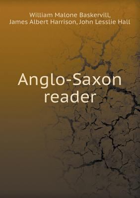 Anglo-Saxon reader 5518456964 Book Cover