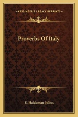 Proverbs Of Italy 1163183229 Book Cover