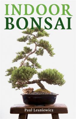Indoor Bonsai 1844037274 Book Cover