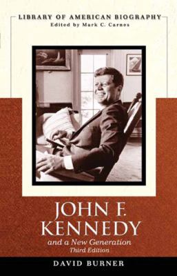 John F. Kennedy and a New Generation 0205603459 Book Cover