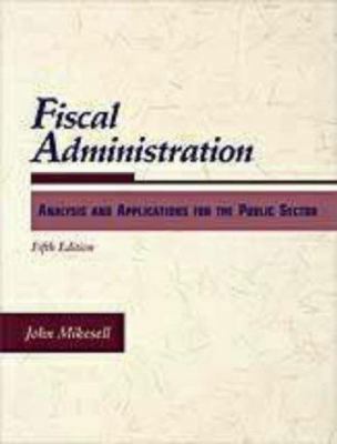 Fiscal Administration 0155055283 Book Cover