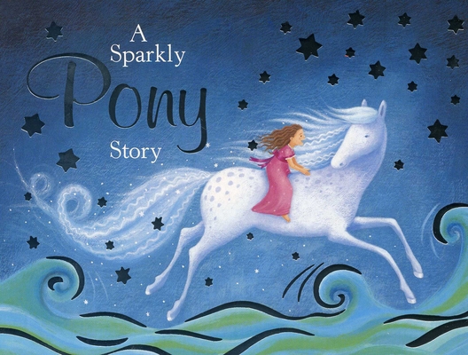 A Sparkly Pony Story 184322545X Book Cover