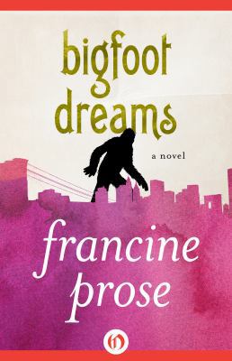 Bigfoot Dreams 1480481157 Book Cover