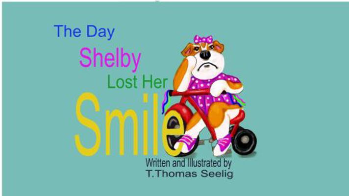 Paperback The Day Shelby Lost Her Smile Book