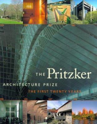 The Pritzker Architecture Prize: The First Twen... 0810943719 Book Cover