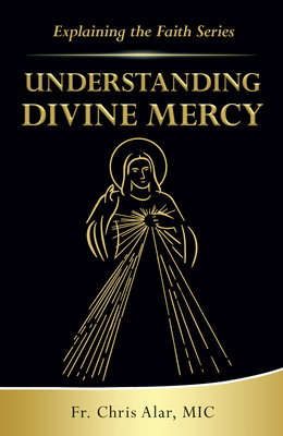 Understanding Divine Mercy 1596145390 Book Cover