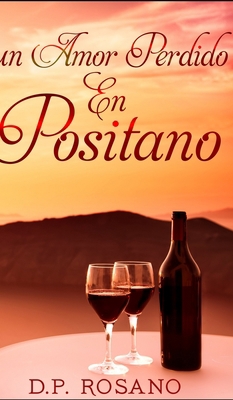 Un Amor Perdido En Positano [Spanish] 1034000624 Book Cover