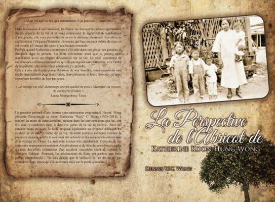 Paperback L' Abricot : PERSPECTIVES de 1 Katherine Koon Hung Wong Book