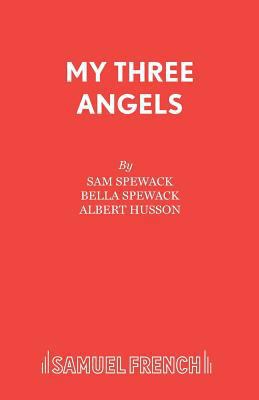 My Three Angels 0573013047 Book Cover