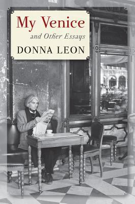 My Venice And Other Essays [Large Print] 1410467236 Book Cover