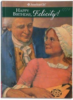 Felicity Birthday- Hc Book 1562470329 Book Cover