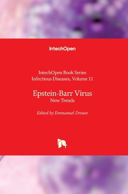 Epstein-Barr Virus: New Trends 1839684895 Book Cover