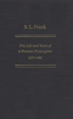 S. L. Frank: The Life And Work Of A Russian Phi... 0821411101 Book Cover