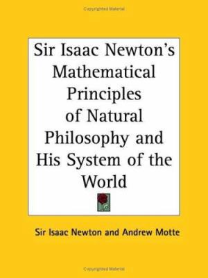 Sir Isaac Newton's Mathematical Principles of N... 0766136442 Book Cover